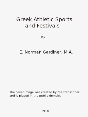 [Gutenberg 59952] • Greek Athletic Sports and Festivals